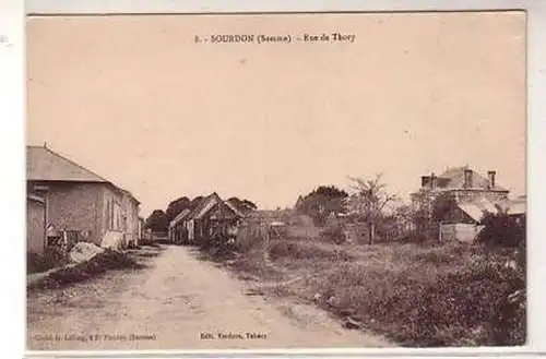 45691 Ak Sourdon (Somme) Rue de Thory um 1915