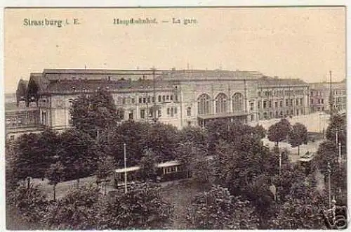 10999 Ak Strassburg im Elsass Hauptbahnhof um 1910