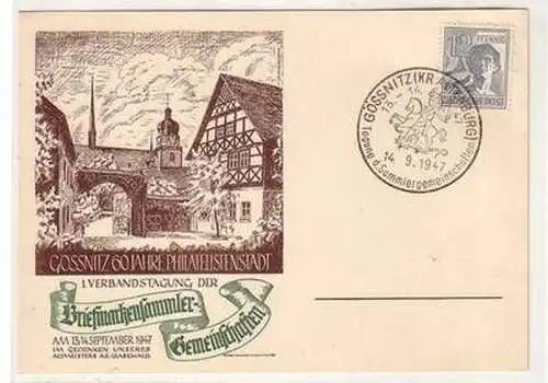 58254 Anlaß Ak Gössnitz 60 Jahre Philatelistenstadt 1947