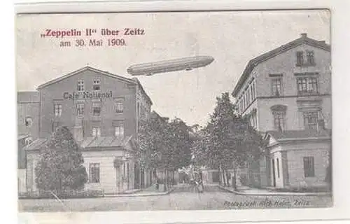 56878 Ak "Zeppelin II" über Zeitz Café National am 30. Mai 1909