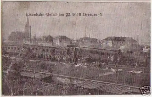 15437 Ak  Dresden Eisenbahn-Unfall am 22.9.1918