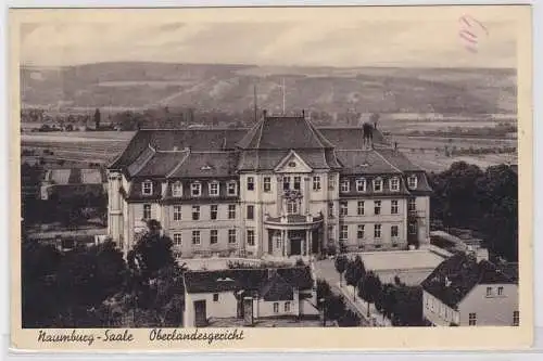 75460 AK Naumburg-Saale - Oberlandesgericht um 1940