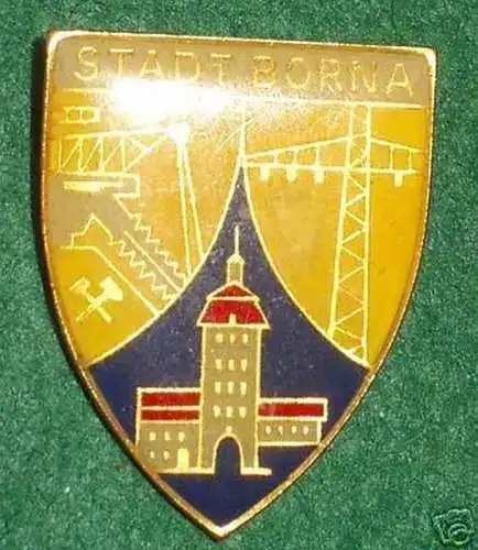 altes DDR Abzeichen Wappen der Satdt Borna