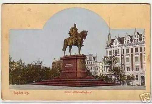 10994 Ak Magdeburg Kaiser Wilhelm Denkmal um 1910