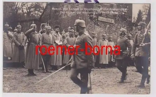 86334 Foto Ak Besuch des Kaisers im Hauptquartier des Kronprinzen um 1915