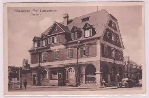 81579 Ak Neu Rössen (Post Leunawerke) Gasthaus um 1920