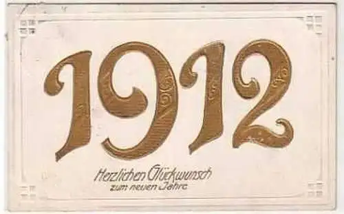 33817 Präge Neujahrs Ak Jahreszahl 1912