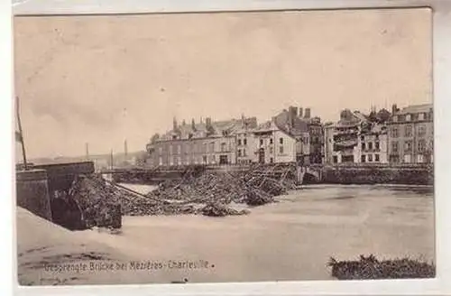 55025 Feldpost Ak Gesprengte Brücke bei Méziéres Charleville Frankreich 1916