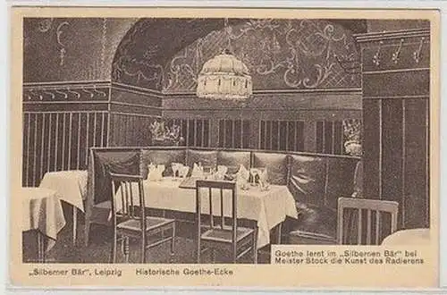 59249 Ak Leipzig Restaurant "Silberner Bär" mit historischer Goethe Ecke 1929