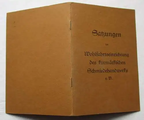 Satzungen der Wohlfahrtseinrichtung des kurmärkischen Schmiedehandwerks (156100)