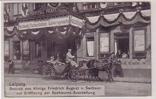 26/54 Ak Leipzig König Eröffnung Kochkunst-Ausst. 1905