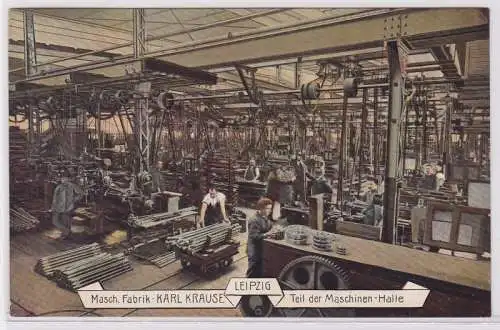 86707 AK Leipzig - Maschinenfabrik Karl Krause, Teil der Maschinen-Halle 1907