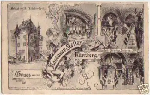 13533 Ak Gruß aus dem Nassauer Keller Nürnberg 1910