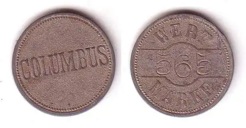 Alte Zink Wertmarke 565 Etablissement "Columbus" um 1920 (110709)