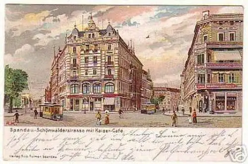 09118 Ak Spandau Schönwalderstrasse mit Kaiser Cafe1905