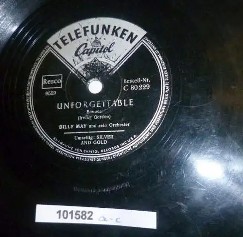 101582 Schellackplatte Telefunken "Unforgettable" + "Silver and Gold" um 1930