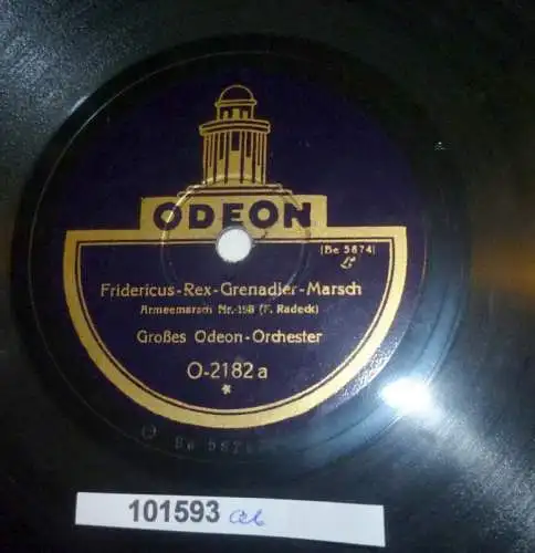 101593 Schellackplatte Odeon "Fridericus-Rex-Grenadier-Marsch" u.a. um 1930