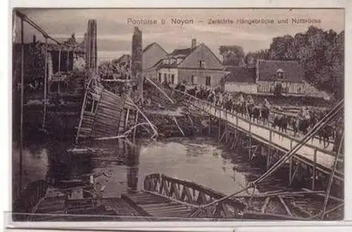 55240 Ak Pontoise bei Noyon zerstörte Hängebrücke und Notbrücke um 1915