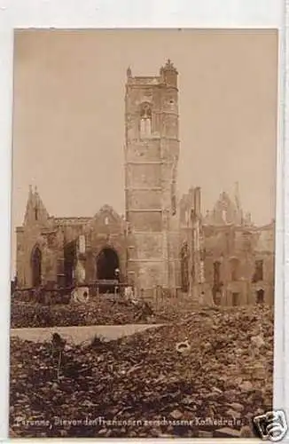 17221 Foto Ak Péronne zerschossene Kathedrale um 1915