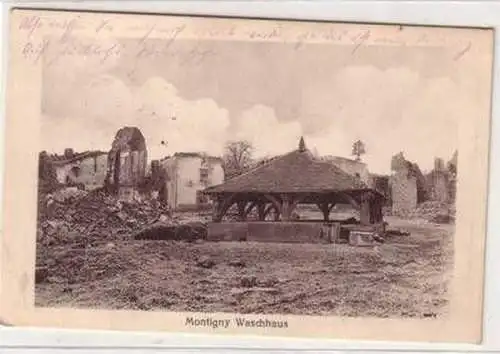 45904 Feldpost Ak Montigny Waschhaus Zerstörungen 1915