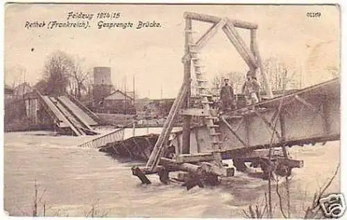 08968 Ak Rethel Frankreich gesprengte Brücke 1915