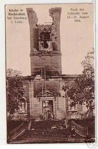 10762 Feldpost aK Kirche in Hochwalsch Lothr. 1917