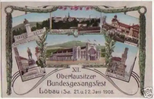 10916 Ak Oberlausitzer Bundesgesangsfest Löbau 1908