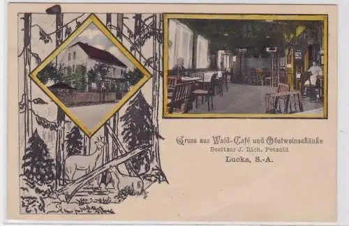 78137 Ak Gruß aus Wald Café und Obstweinschänke Lucka S.-A. um 1910