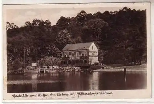 52339 Ak Woltersdofer Schleuse Gaststätte und Kaffee "Am Liebesquell" 1940