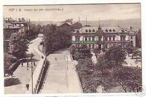 05860 Ak Hof in Bayern Töchterschule 1914