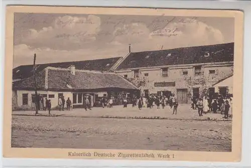 60222 Feldpost Ak Kaiserlich Deutsche Zigarettenfabrik Werk I, 1918