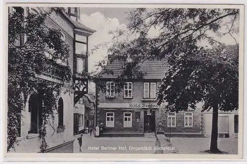 73616 Ak Dingestädt (Eichsfeld) Hotel Berliner Hof 1942