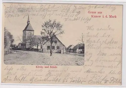 94183 Ak Gruß aus Kunow in der Mark Krieche und Schule 1904