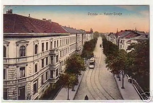 16745 Ak Dessau Kaiser Straße mit Straßenbahn 1918