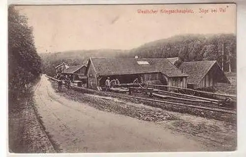 55345 Feldpost Ak Westlicher Kriegsschauplatz Säge bei Val 1915