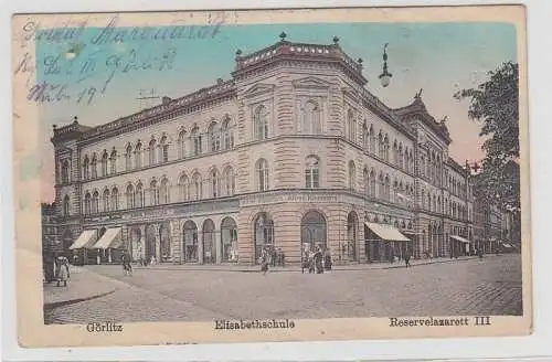 68991 Feldpost Ak Görlitz Elisabethschule Reservelazarett III 1917