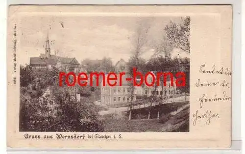 79715 Ak Gruß aus Wernsdorf bei Glauchau in Sachsen um 1900