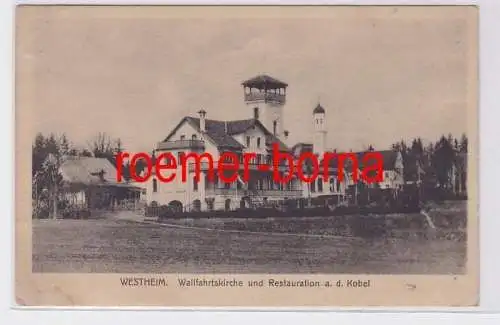 78939 Ak Westheim Wallfahrtskirche und Restauration a.d. Kobel 1919