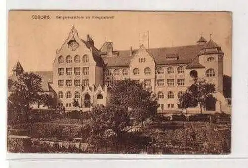 47813 Ak Coburg Heiligkreuzschule Kriegslazarett 1918