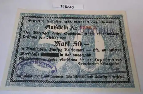 50 Mark Banknote Notgeld Gewerkschaft Kaisergrube Gersdorf Bez.Chemnitz (115343)