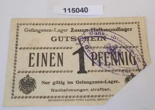 1 Pfennig Banknote Gefangenenlager Halbmondlager Zossen 1.Weltkrieg (115040)