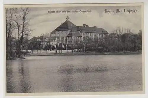 46039 Ak Borna Breiter Teich mit staatlicher Oberschule um 1940