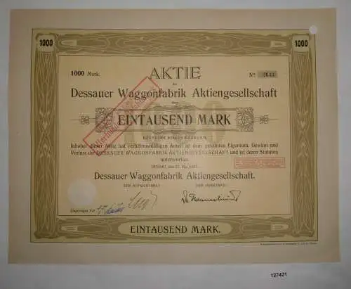 1000 Mark Aktie Dessauer Waggonfabrik AG Dessau 21. Mai 1921 (127421)