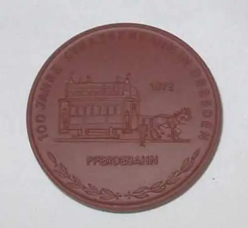 Porzellan Medaille Meißen Pferdebahn Dresden 1872-1972