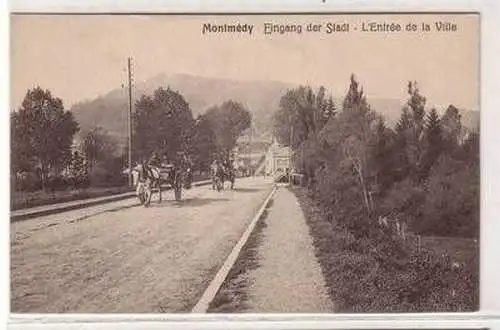 54788 Ak Montmedy in Lothringen Eingang der Stadt im 1. Weltkrieg um 1915