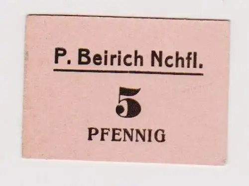 5 Pfennig Banknote Notgeld Firma P.Beirich Groitzsch Nachfolger o.Datum (120364)