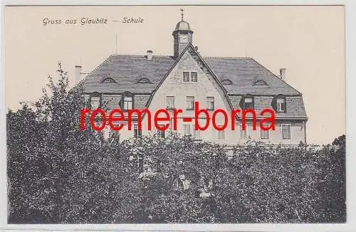 76230 Ak Gruß aus Glaubitz Schule um 1920