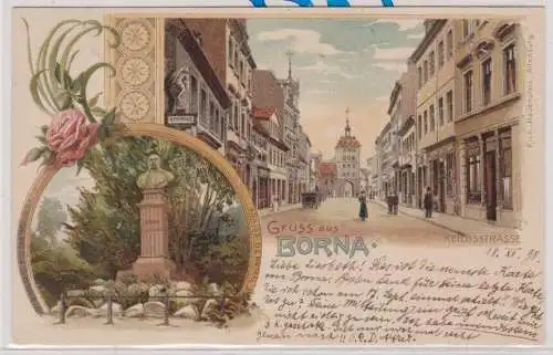 86350 AK Gruss aus Borna - Reichsstrasse mit Apotheke, Königs-Denkmal 1898