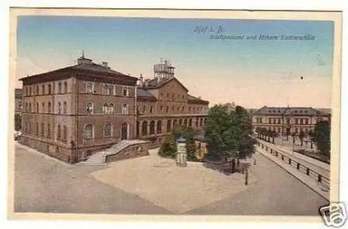 25367 Ak Hof Stadtpostamt + Höhere Töchterschule 1909