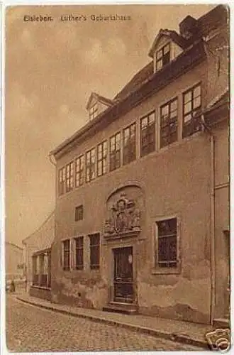 09155 Ak Eisleben Luthers Geburtshaus 1912